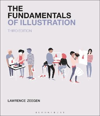 The fundamentals of illustration; Lawrence Zeegen; 2020