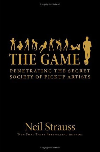 The game; Neil Strauss; 2006