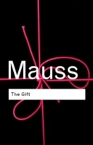 The Gift; Marcel Mauss; 2001