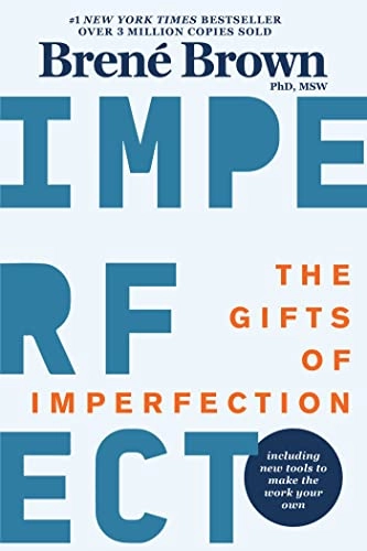 The gifts of imperfection; Brené Brown; 2020