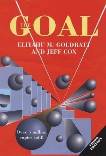 The goal : a process of ongoing improvement; Eliyahu M. Goldratt; 1993