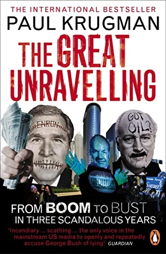 The great unravelling : from boom to bust in three scandalous years; Paul R. Krugman; 2004