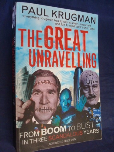 The great unravelling : from boom to bust in three scandalous years; Paul R. Krugman; 2003