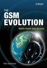 The GSM Evolution: Mobile Packet Data Services; Peter Stuckmann; 2002