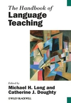 The Handbook of Language Teaching; Michael H. Long, Catherine J. Doughty; 2011