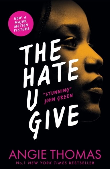 The hate u give; Angie Thomas; 2017