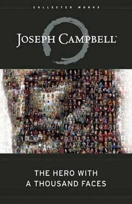 The Hero With A Thousand Faces; Joseph Campbell; 2008