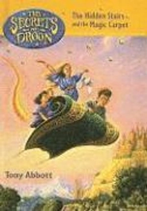 The Hidden Stairs and the Magic Carpet; Tony Abbott; 1999