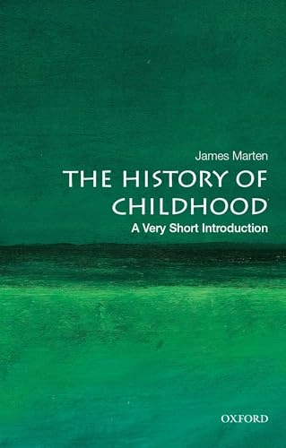 The History of Childhood; James Marten; 2018