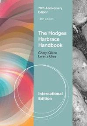 The Hodges Harbrace Handbook, International Edition; Loretta Gray; 2012