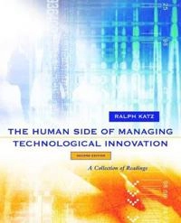 The human side of managing technological innovation : a collection of readings; Ralph Katz; 2004