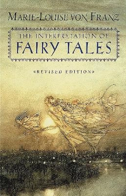 The interpretation of fairy tales; Marie-Luise von Franz; 1996