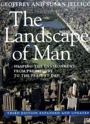 The Landscape of Man; Geoffrey Jellicoe, Susan Jellicoe; 1995