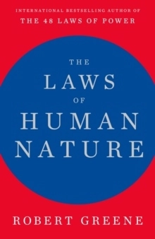 The Laws of Human Nature; Robert Greene; 2018