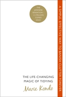 The Life-Changing Magic of Tidying; Marie Kondo; 2014