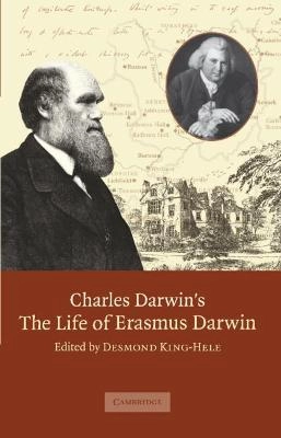 The life of Erasmus Darwin; Charles Darwin; 2003