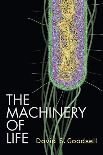 The Machinery of Life [Elektronisk resurs]; David S Goodsell; 2009