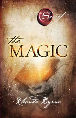 The Magic; Rhonda Byrne; 2012