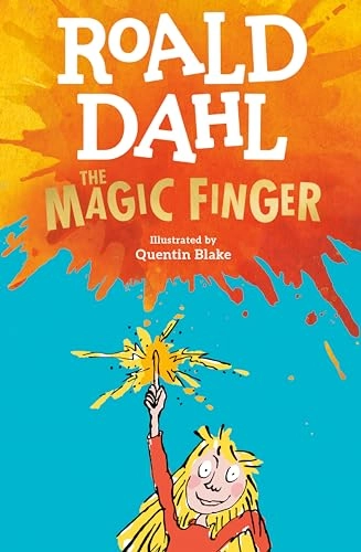 The Magic Finger; Roald Dahl; 2011