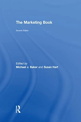 The Marketing Book; Michael Baker, Susan Hart; 2016