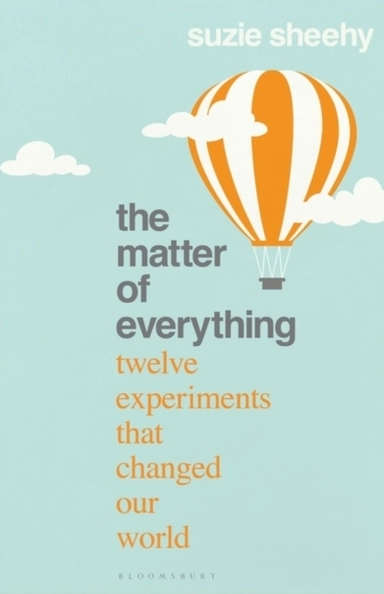 The Matter of Everything; Suzie Sheehy; 2022