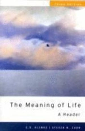 The meaning of life : a reader; Elmer Daniel Klemke, Steven M Cahn; 2008