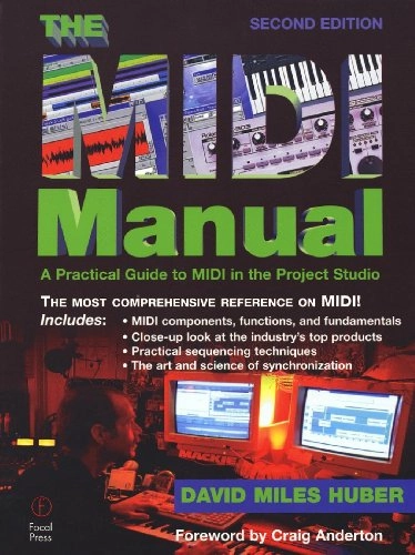 The MIDI Manual; David Miles Huber; 1999