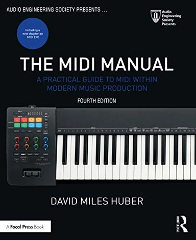 The MIDI Manual; David Miles Huber; 2020