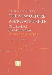 The New Oxford Annotated Bible with Apocrypha; Michael David Coogan, Marc Zvi Brettler, C; 2010