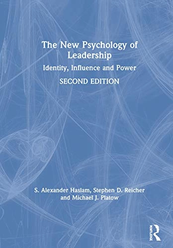 The new psychology of leadership : identity, influence and power; S. Alexander Haslam; 2020