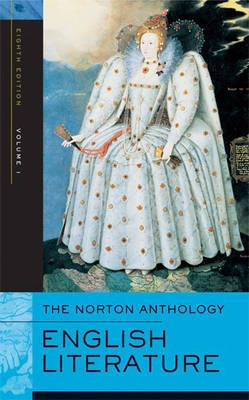 The Norton anthology of English literature; Stephen Greenblatt, M. H. Abrams; 2006