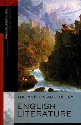 The Norton Anthology of English Literature: Major Authors; Stephen Greenblatt; 2006