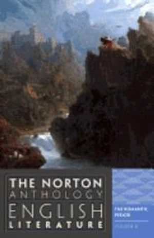 The Norton anthology of English literature Volume D The Romantic period; Stephen Greenblatt, M. H. Abrams; 2012