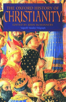 The Oxford history of Christianity; John McManners; 1993