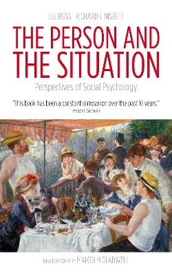 The person and the situation : perspectives of social psychology; Lee. Ross; 2011