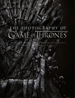 The Photography of Game of Thrones; Helen Sloan, Michael Kogge; 2019