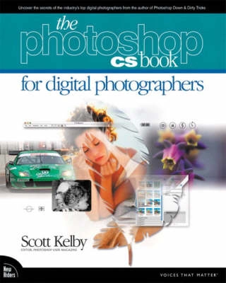 The Photoshop cs book for digital photographers; Scott Kelby; 2003