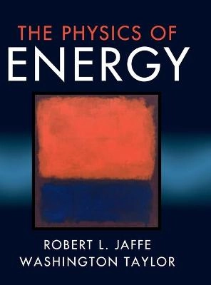 The physics of energy; Robert L. Jaffe; 2018