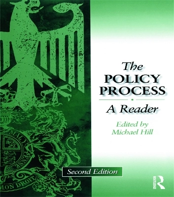 The policy process : a reader; Michael Hill; 1997