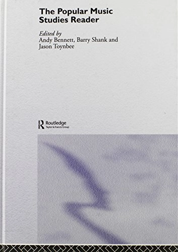 The popular music studies reader; Andy Bennett, Barry Shank, Jason Toynbee; 2006