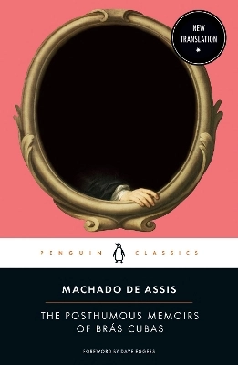 The posthumous memoirs of Brás Cubas; Machado de Assis; 2020