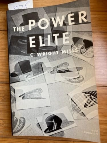 The Power Elite; C. Wright Mills; 1959