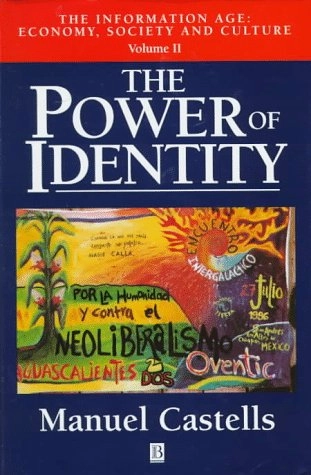 The Power of Identity; Manuel Castells; 1997