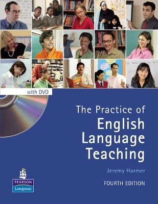 The Practice of English Language Teaching; Jeremy Harmer; 2007