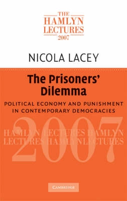 The Prisoners' Dilemma; Nicola Lacey; 2008