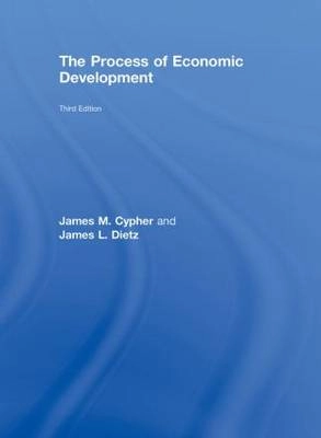 The process of economic development; James M. Cypher; 2009