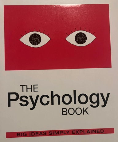 The Psychology Book: Big Ideas Simply Explained; Nigel Benson; 2015