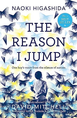 The Reason I Jump; Naoki Higashida; 2014