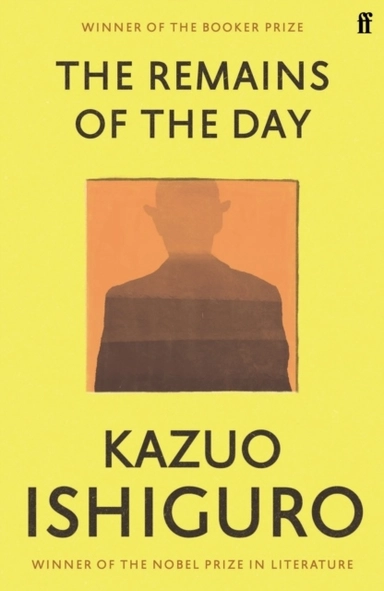 The Remains of the Day; Kazuo Ishiguro; 2005