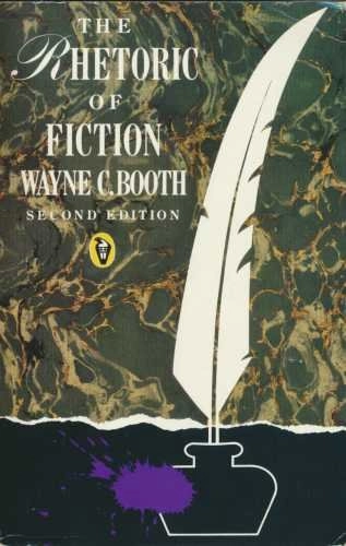 The rhetoric of fiction; Wayne C. Booth; 1983